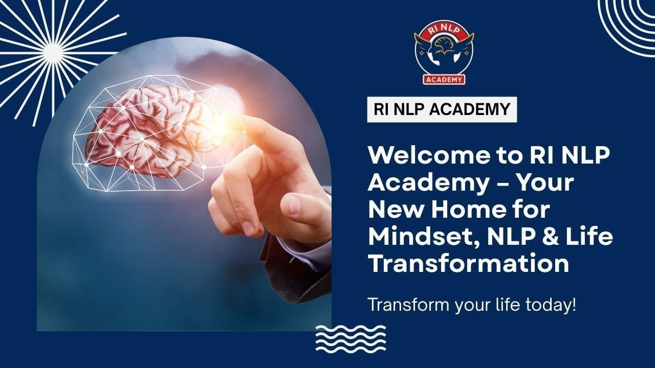 Welcome to RI NLP Academy No.1 Institute for leaning NLP and Life Skills in India