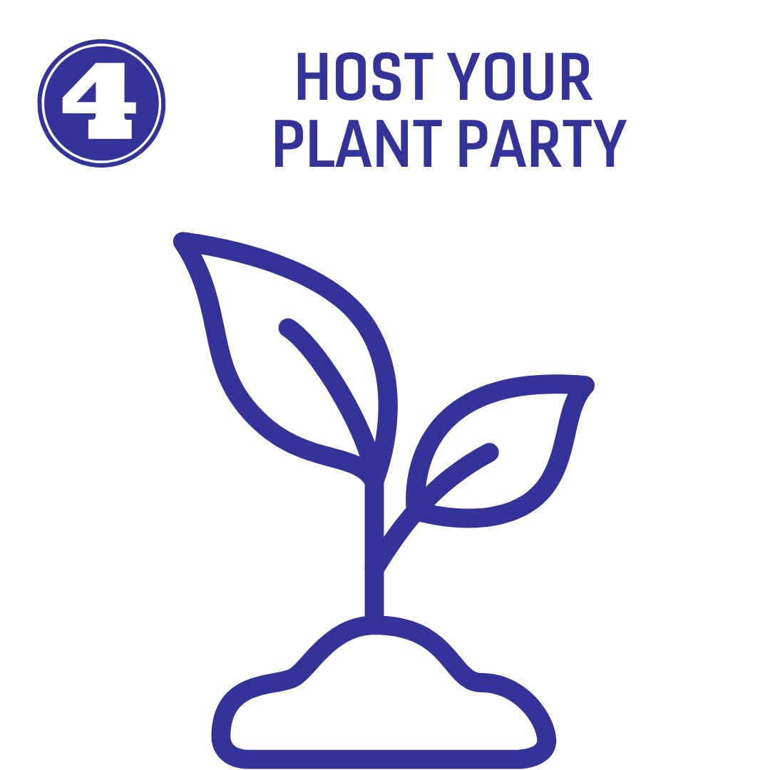 Number 4 Host Your Plant Party
