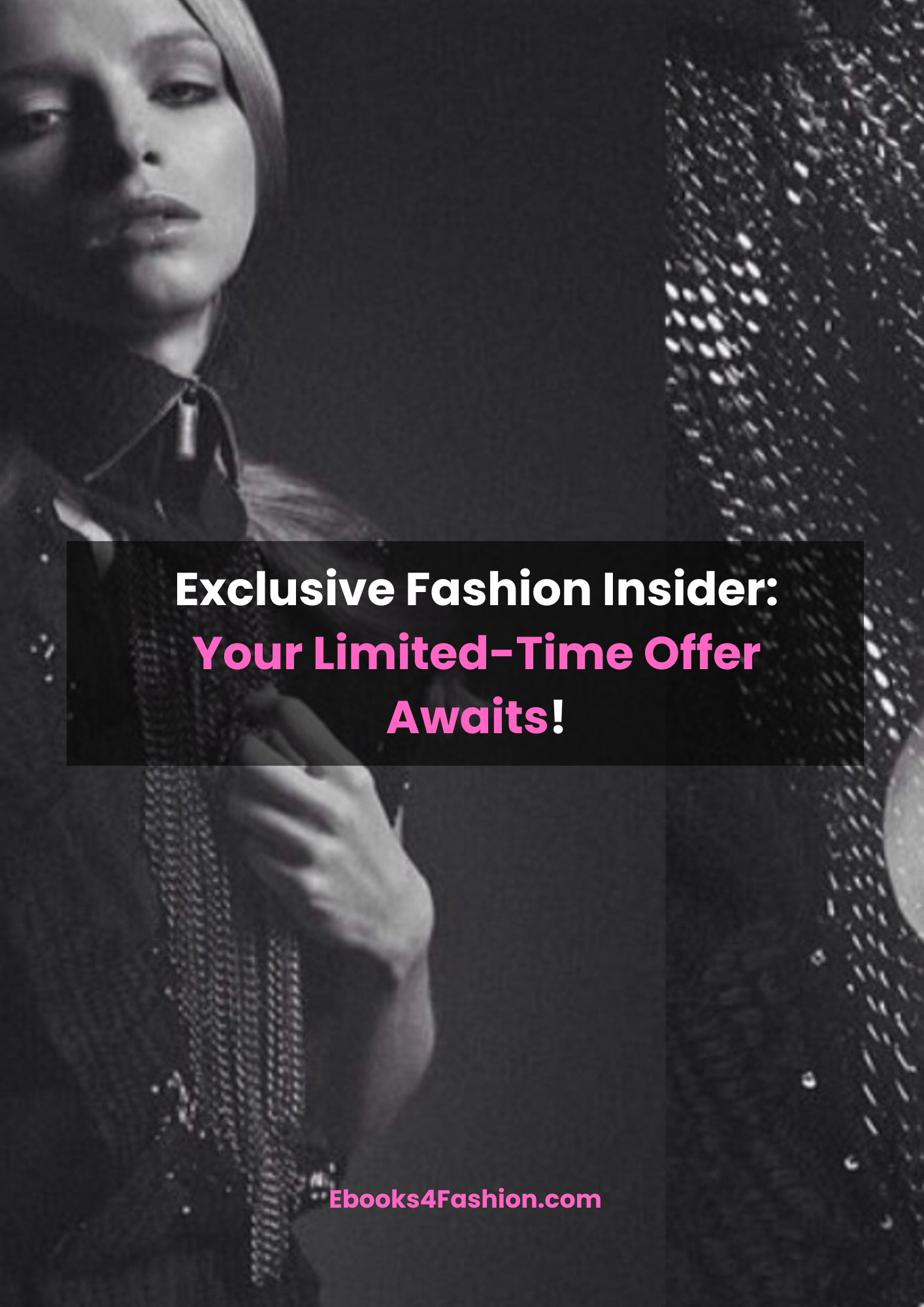 Exclusive Fashion Insider: Your Limited-Time Offer Awaits!