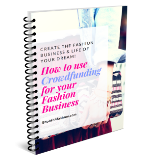 How to Use Crowdfunding for Fashion Business