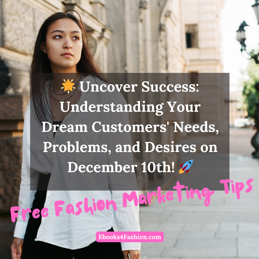 Unlock Success: Daily Free Fashion Marketing Tips from Dec 8-24th – Your Gratitude Gift from Ebooks4Fashion.com!
