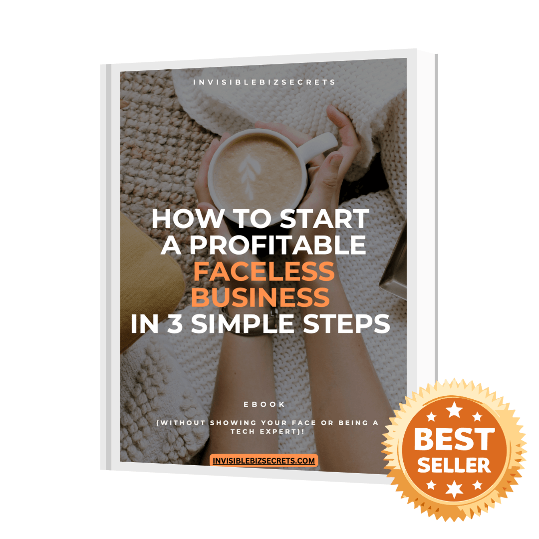 How to Start a Profitable Faceless Business in 3 Simple Steps