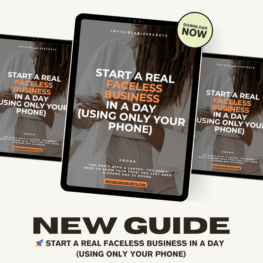 Start a Real Faceless Business in a Day (Using Only Your Phone)