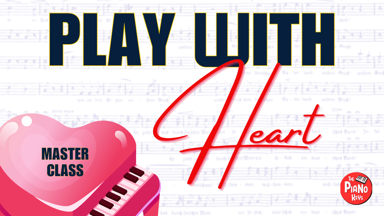 Play With Heart Master Class Piano For Adults