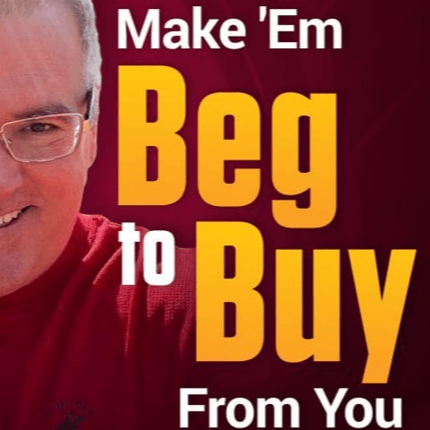 Make Em' Beg To Buy From You Book