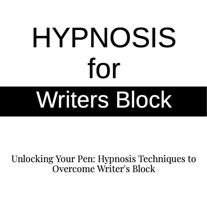 Hypnosis for Writers Block