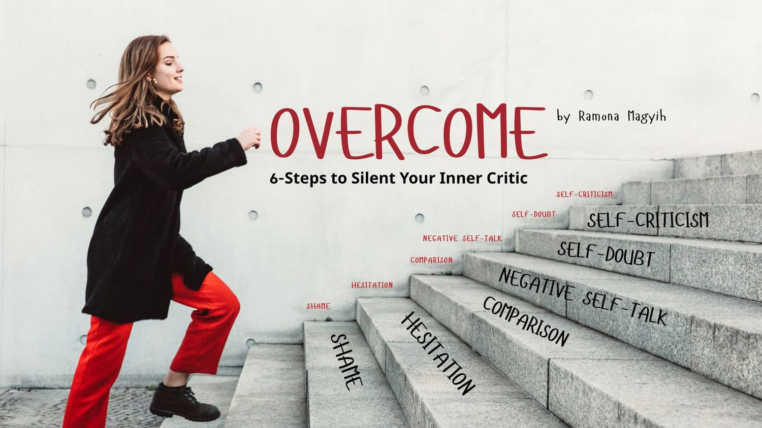 6-Steps To Silence Your Inner Critic