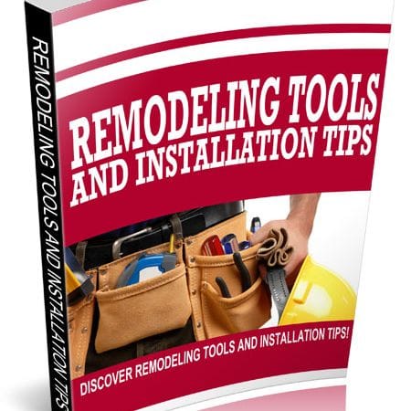 Remodeling tools and installation tips