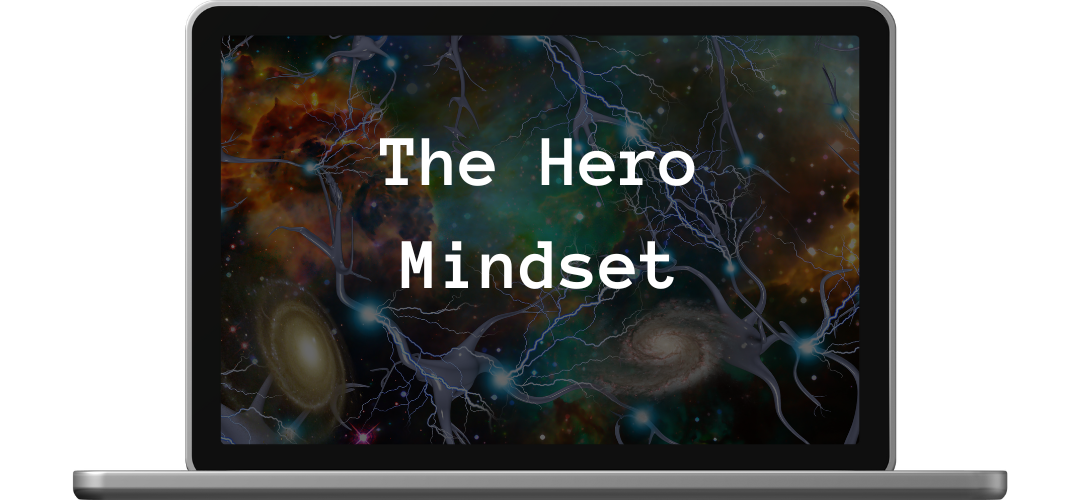 the hero mindset