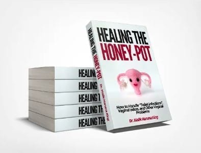 How to Handle “Toilet Infections”, Vaginal odors, and Vaginal Problems.