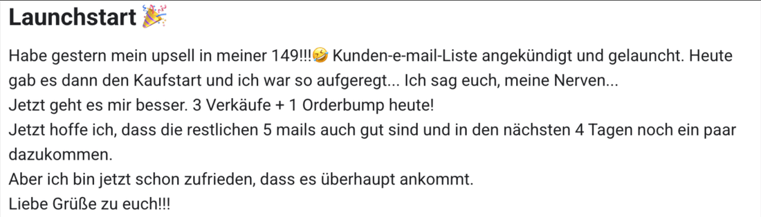 Kundin: Launch an die eigene Kundenliste, 3 Verkäufe und 1 Order Bump am ersten Tag.