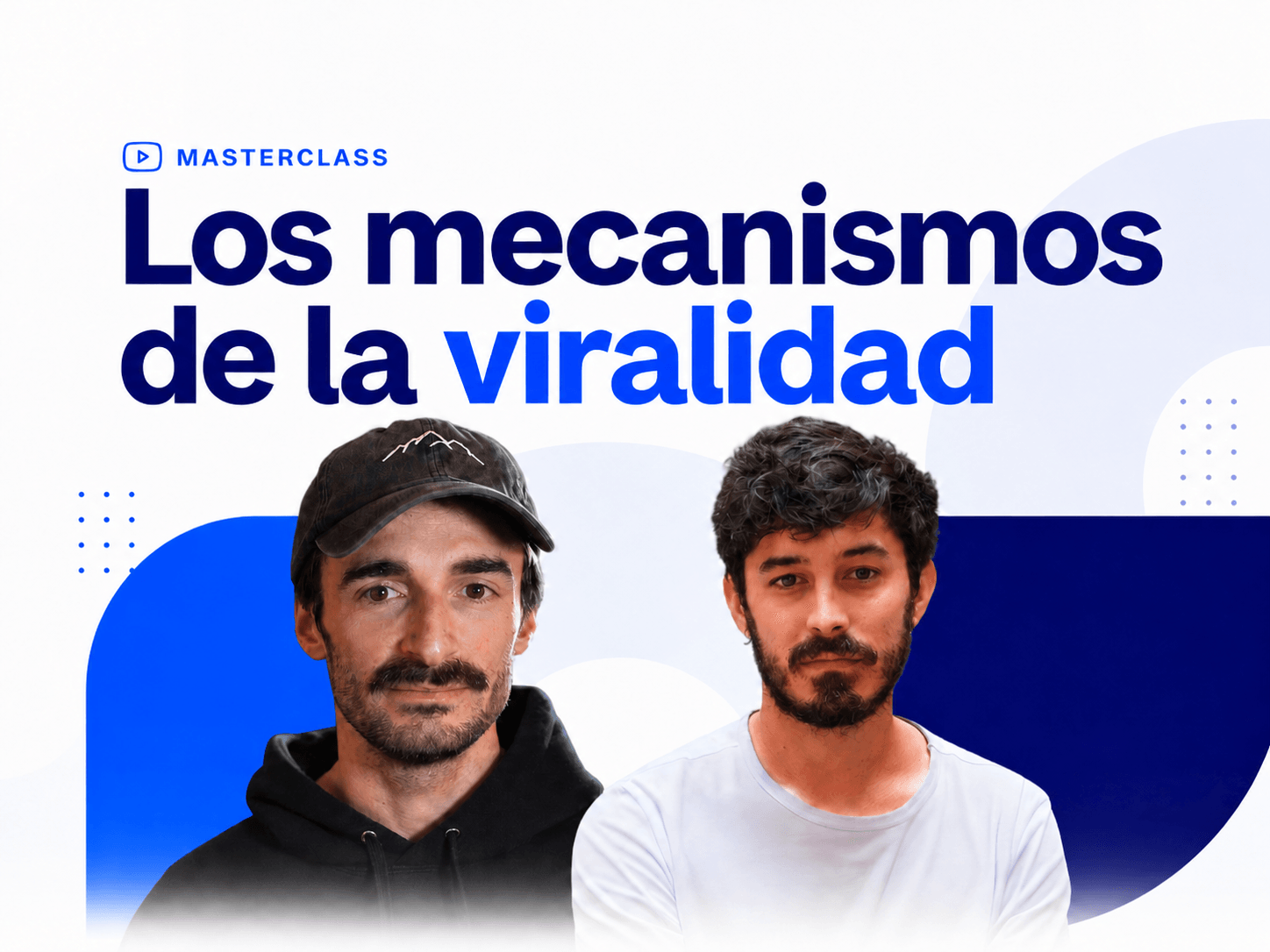 Mecanismos de la Viralidad