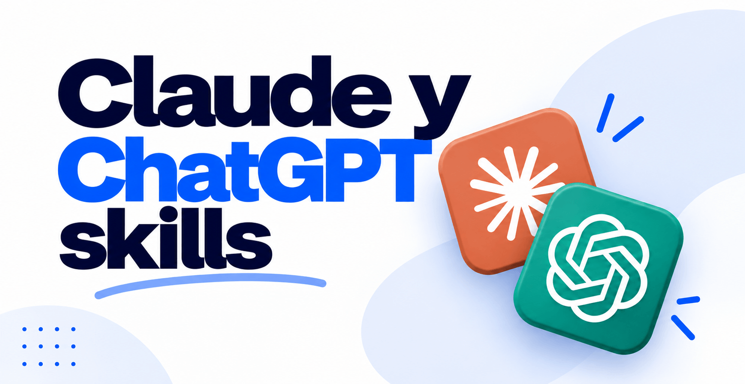 Skills para ChatGPT y Claude