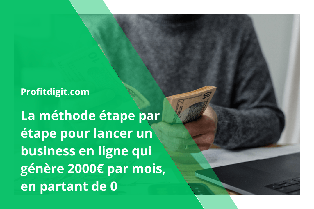 lancer un business en ligne qui génère 2000€