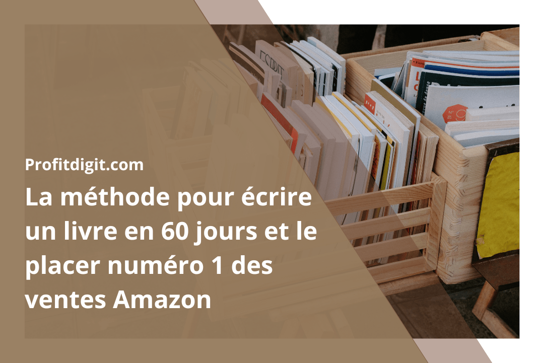 La méthode pour écrire un livre en 60 jours