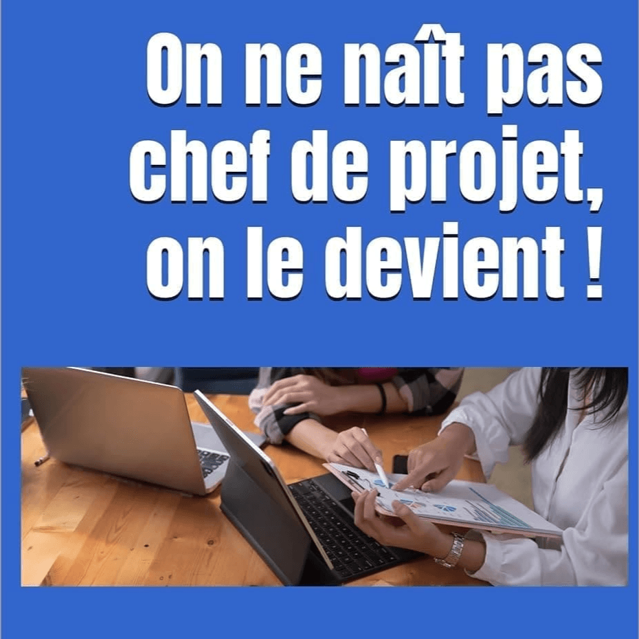 Ebook : On ne nait pas chef de projet, on le devient !
