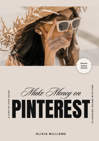 <img src="pinterest-guide-cover.jpg" alt="Make money on Pinterest guide by Olivia Williams – step-by-step tips to earn income with pins and affiliate marketing">