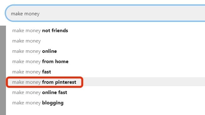 <img src="make-money-from-pinterest.jpg" alt="How to make money with Pinterest - search suggestions showing ways to earn online, from home, blogging and fast" />