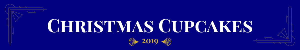 Basic banner of navy ground and very light gold art-deco brackets in the upper left and bottom right corners. In bolded pearl white, a movie title is written. This one says, “Christmas Cupcakes.” Beneath it, in gold, is the date (2019) the movie came out sandwiched between two gold art deco elements.