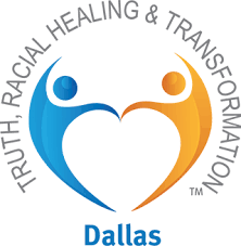 Truth Racial Healing and Transformation Dallas