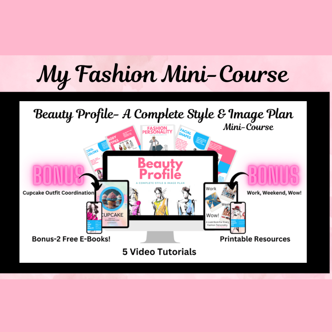 Beauty Profile- A Complete Style & Image Plan