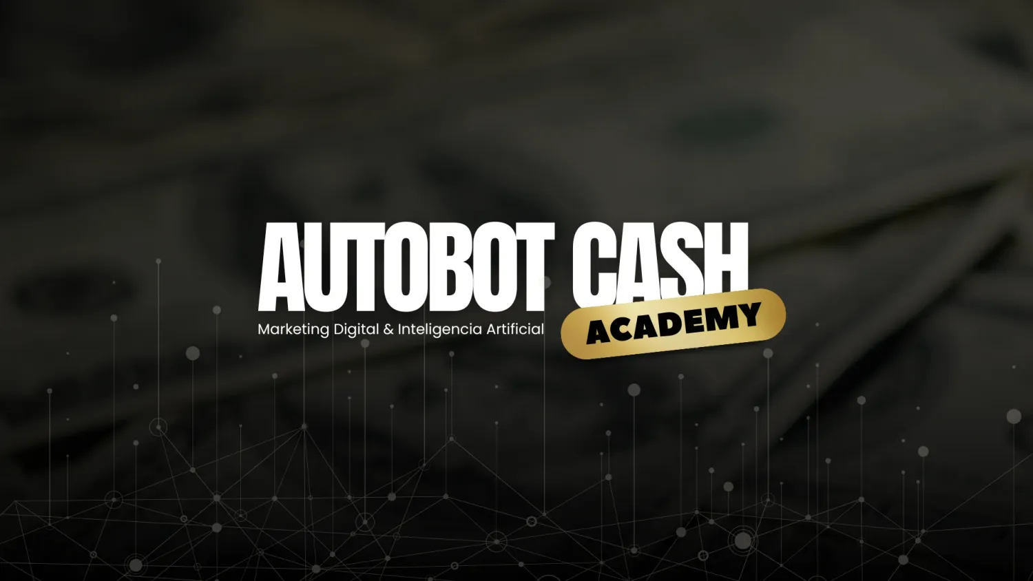 Autobot Cash Academy