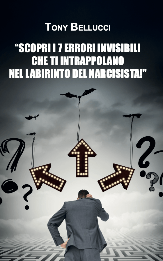 I 7 Errori Invisibili che ti intrappolano nel Labirinto del Narcisista