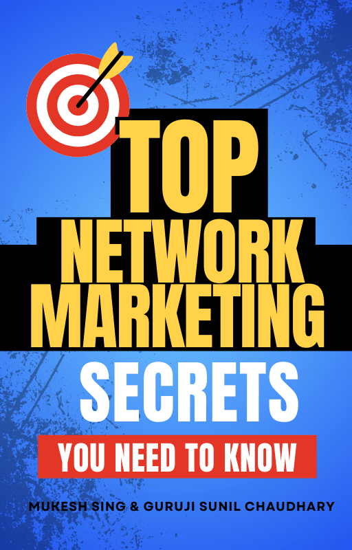 Top Network Marketing Secrets You Should KNow to Become a Leader