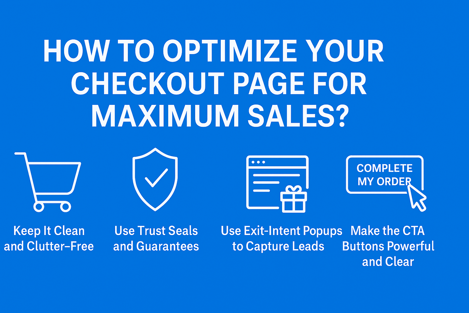 How to Optimize Your Checkout Page for Maximum Sales?