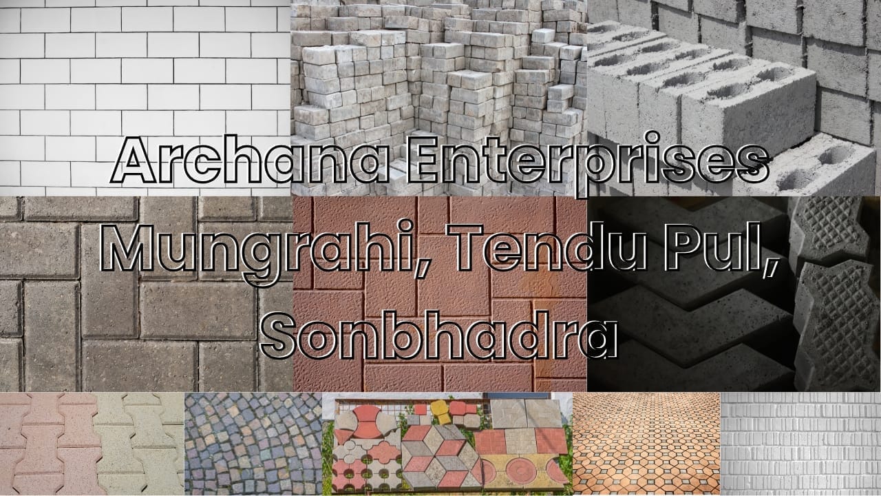 Archana Enterprises Supplier Sonbhadra, Varanasi, Prayagraj, Mirzapur, Renukoot, Anpara, 