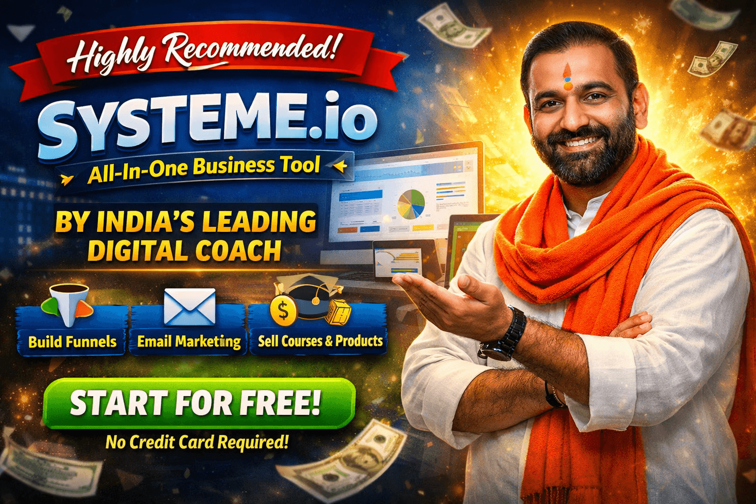 Systeme.io all in one business platform recommended by leading digital coach in India showing funnel builder email marketing course selling and start for free call to action