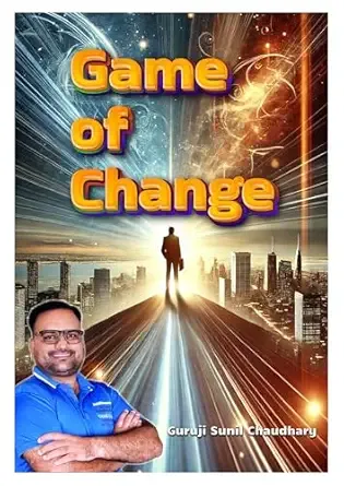 Book Game of Change by Sunil Chaudhary Digital Coach Business Mentor