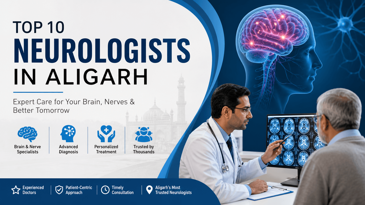 Top 10 Neurologists in Aligarh for Brain & Nerve Care