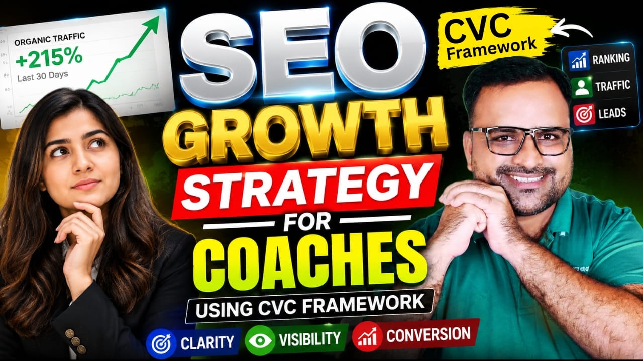 Learn how coaches grow using SEO, CVC Framework, and Integrated Digital Marketing with Sunil Chaudhary’s authority systems.