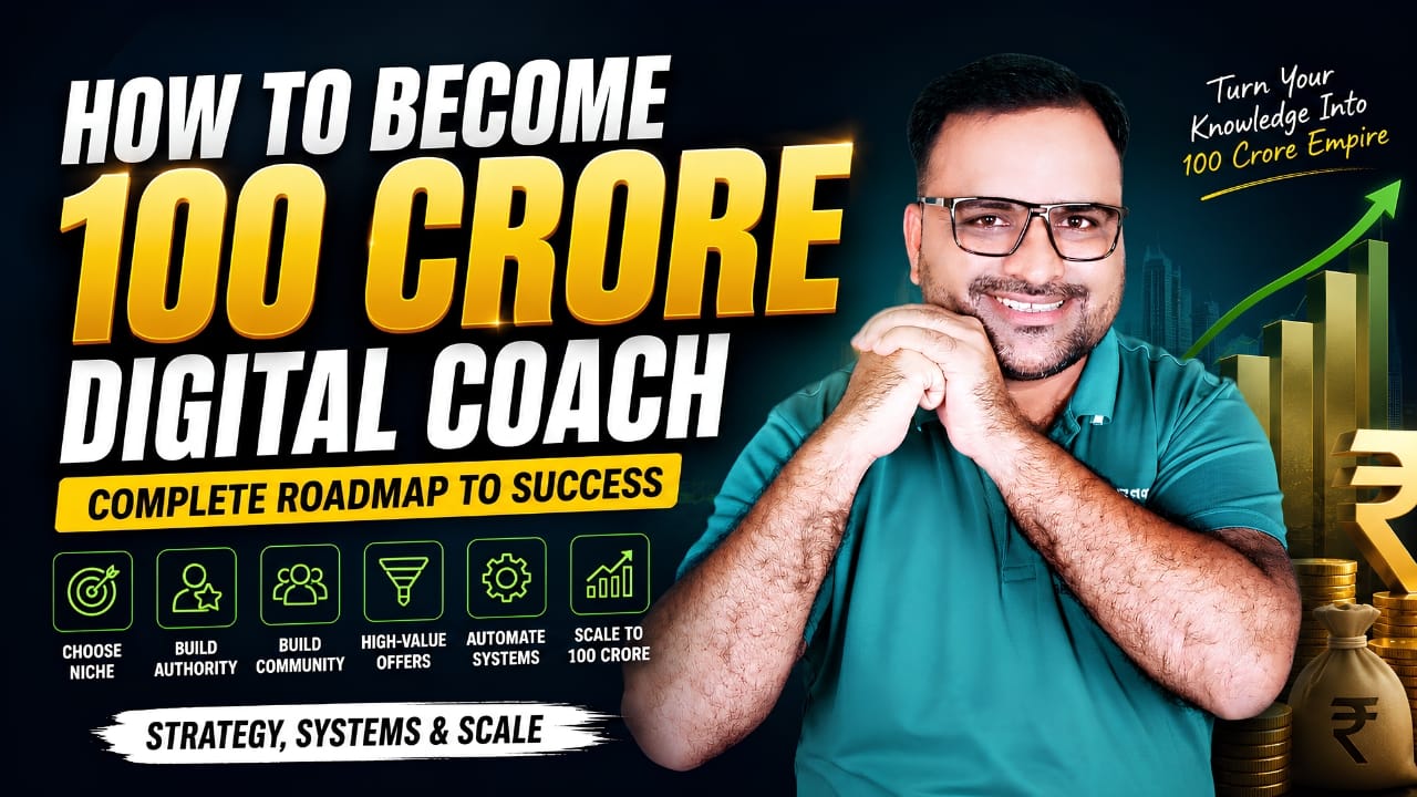 How To Become 100 Crore Digital Coach Successfully