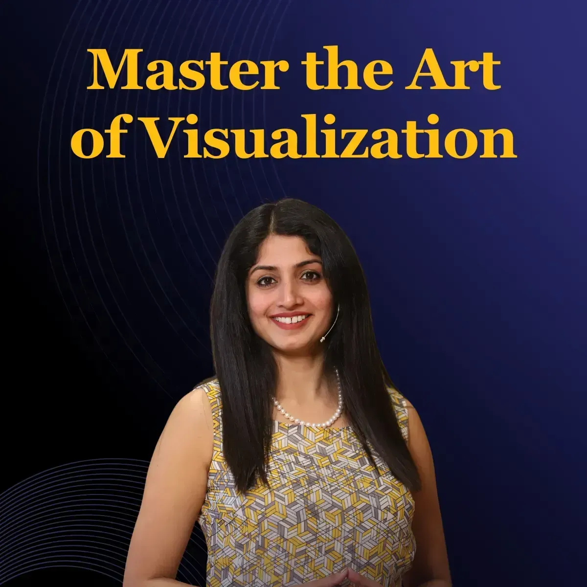 Master the art of visualization