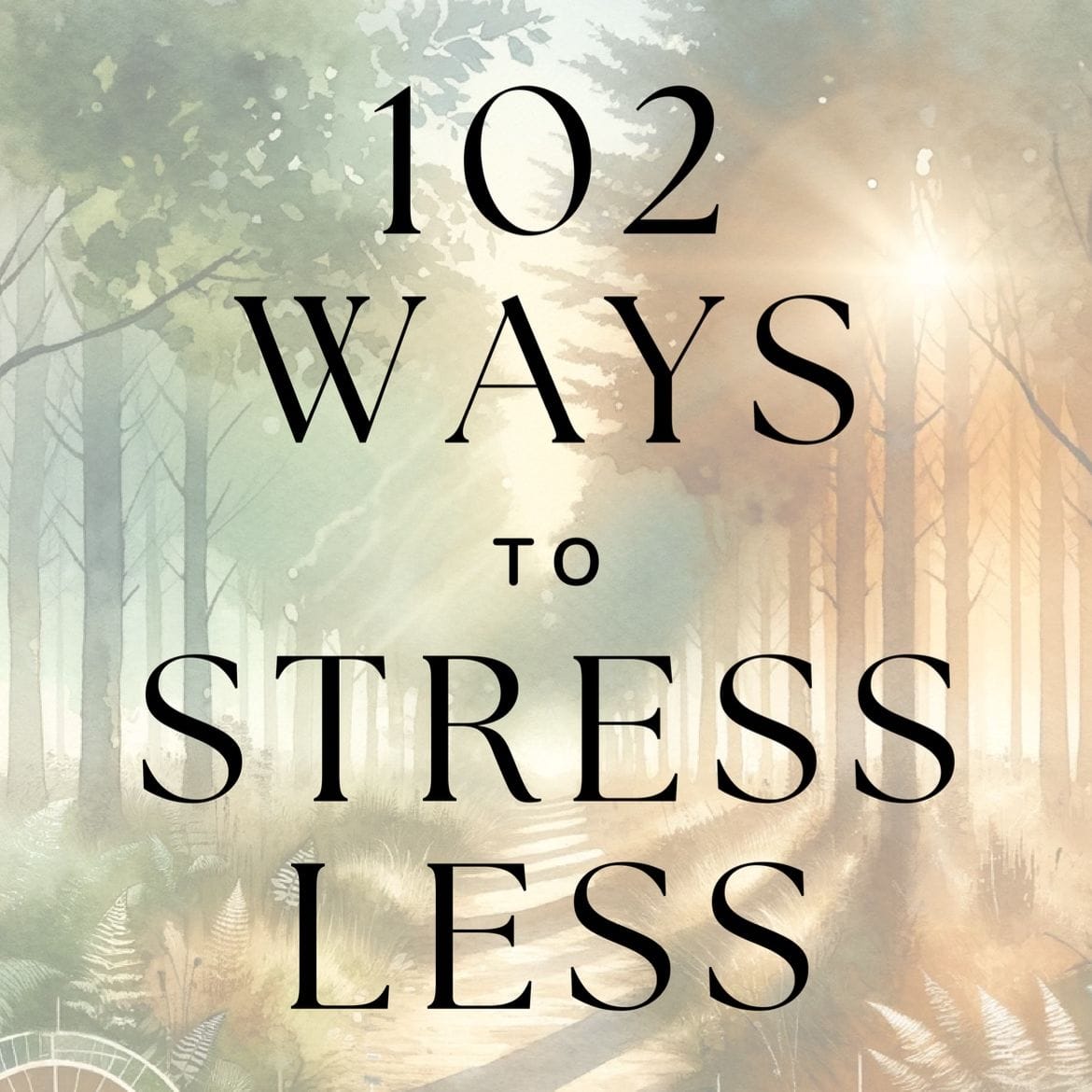 102 Ways to Stress Less Activity Book