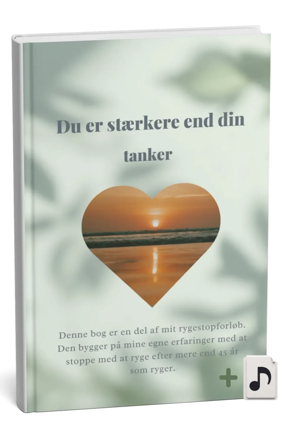 Et billede af en bog der strå Du er stærkere end din tanker som er et selvstudie forløb i e-nog format til rygestop. Det er Karina Nygaard Hypnose der udbyder dette. En e-bog og en lyd fil