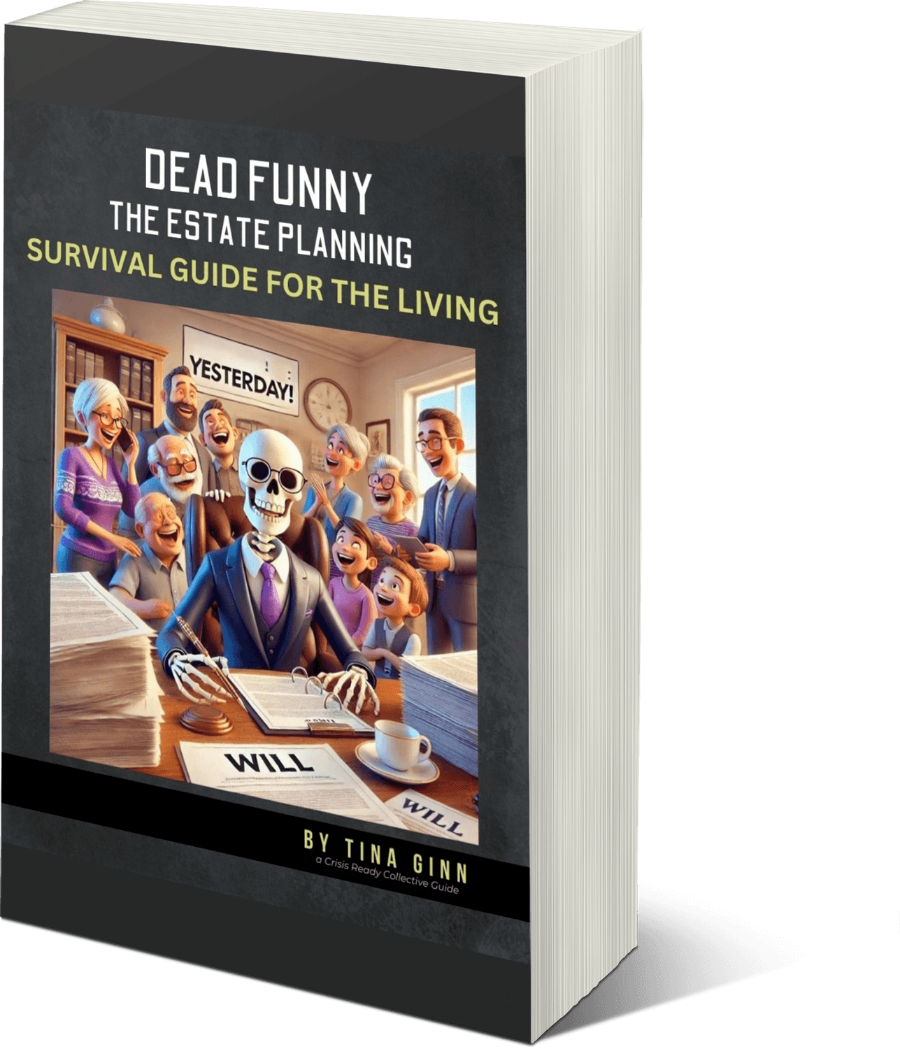 Front cover of the book "Dead Funny," showing a skeleton lawyer in a courtroom or office setting, speaking to a family group. Book cover image: "Dead Funny," with a humorous illustration of a skeleton lawyer interacting with family members.