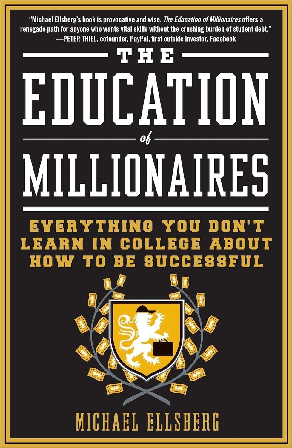The Education of Millionaires by Micahel Ellsberg, best financial books