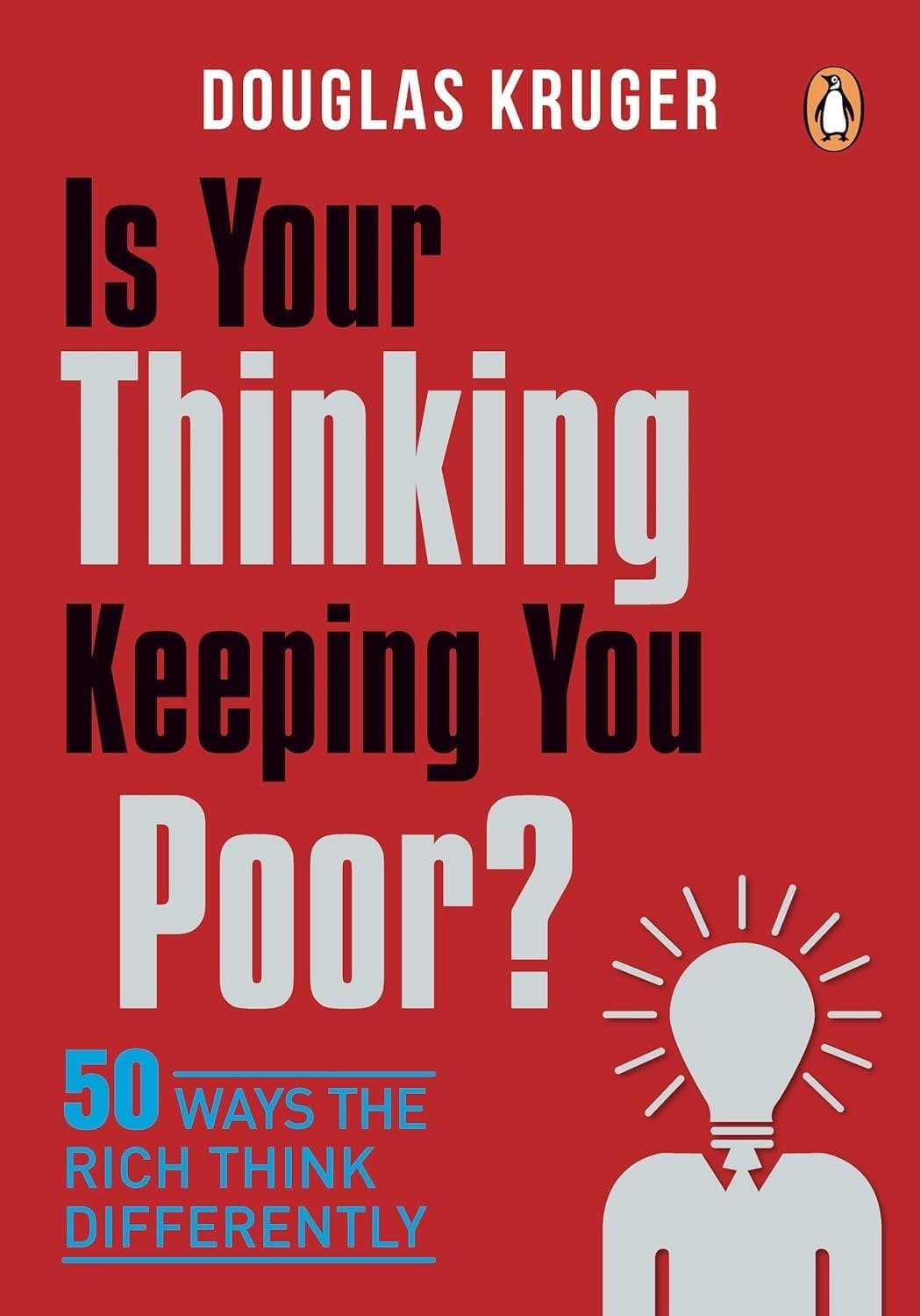 Is Your Thinking Keeping You Poor by Douglas Kruger
