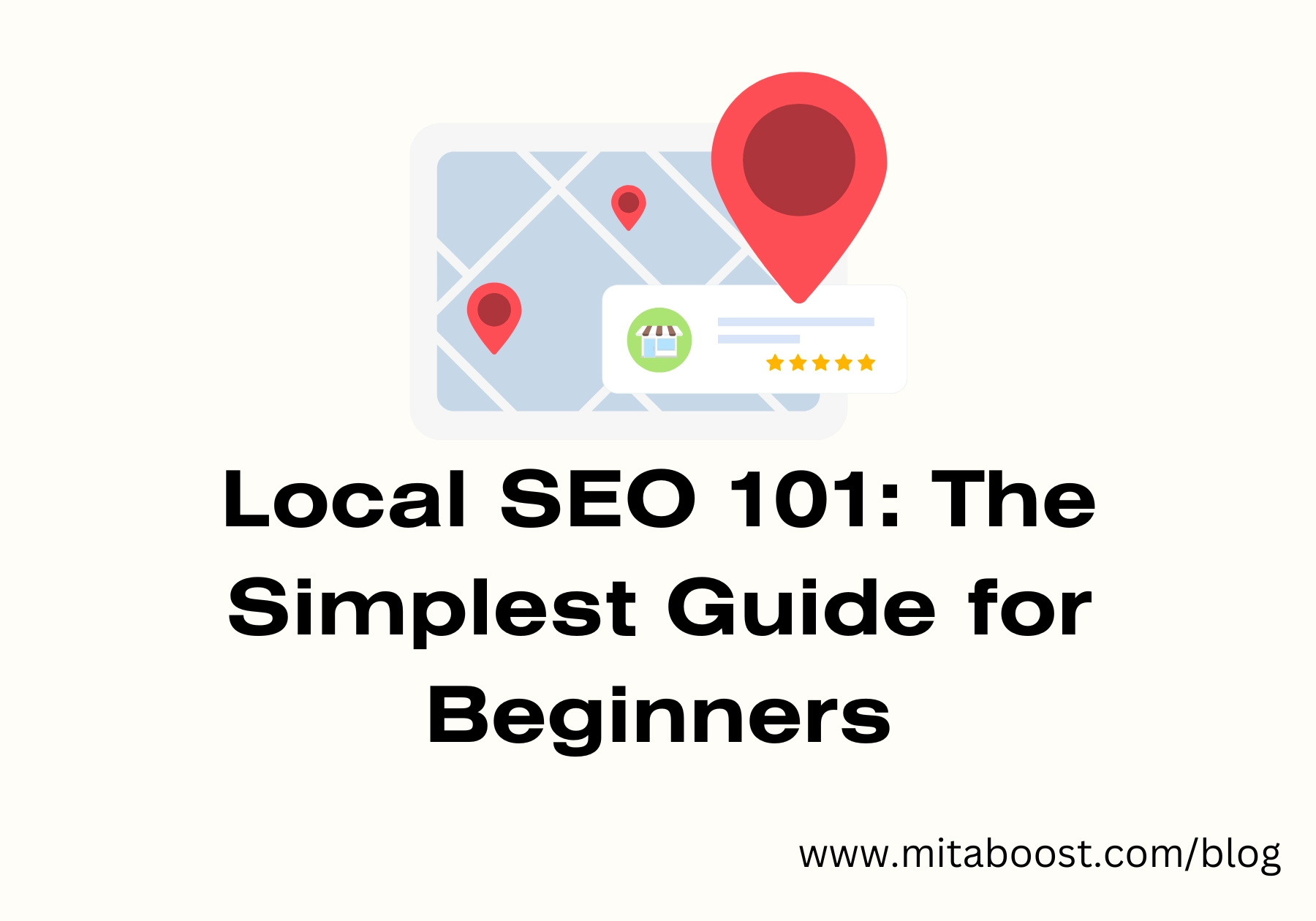 Local SEO 101: The Simplest Guide for Beginners