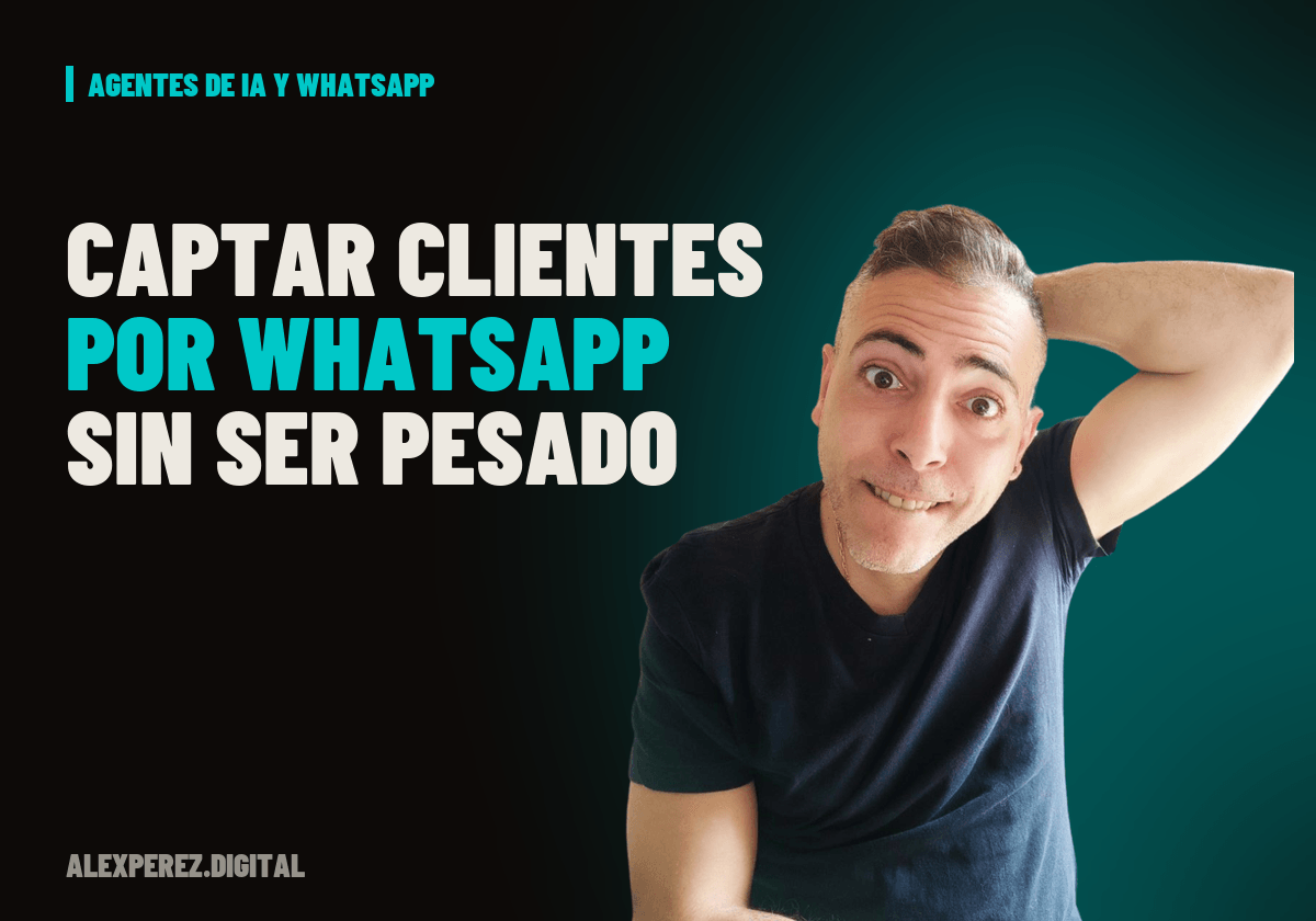 Portada del artículo sobre captar clientes por WhatsApp sin spam