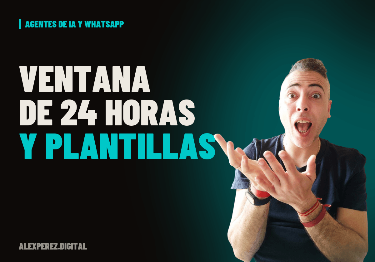 Portada del artículo sobre la ventana de 24 horas y las plantillas de WhatsApp