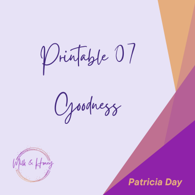 Printable 07 - Goodness