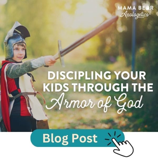 discipling your kids through the armor of god