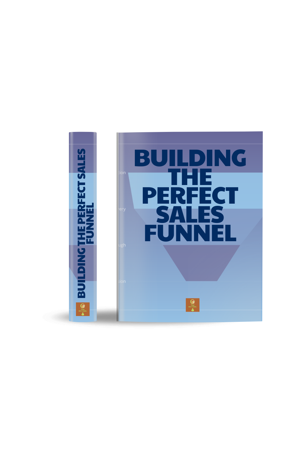 Building the perfect sales funnel