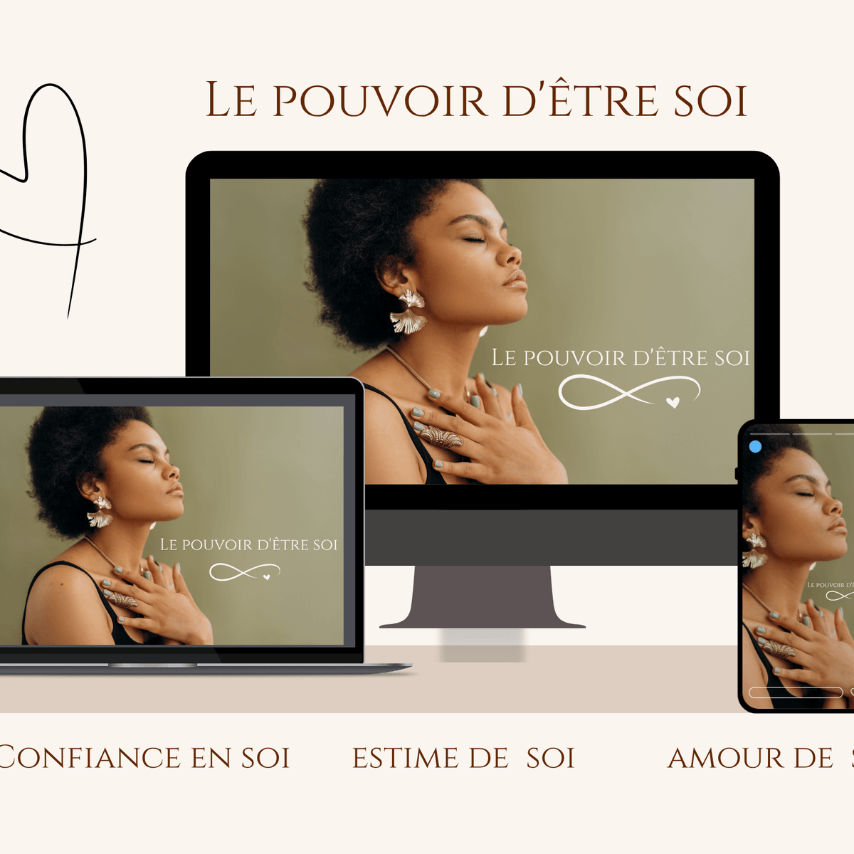 Découvrez le Pouvoir d'être soi