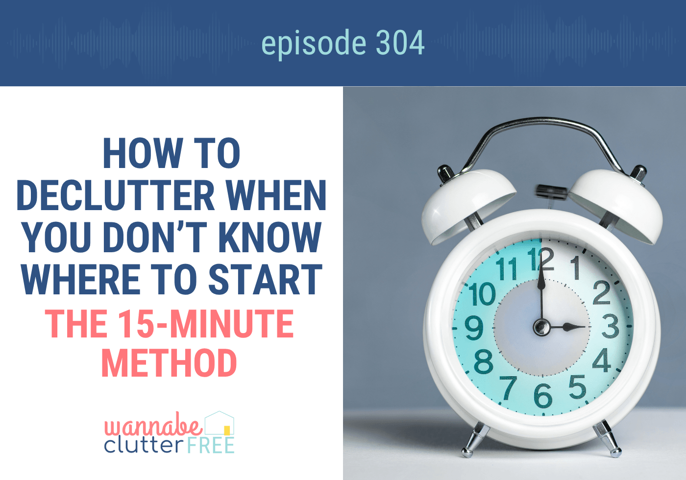 How to Declutter When You Don't Know Where to Start (15-Minute Method ...