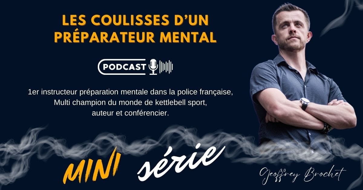 podcast, puissance, mentale, geoffrey, brochet
